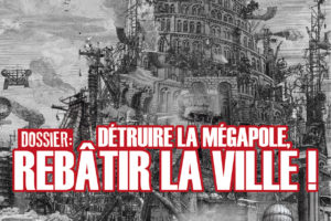 Sortie du Rébellion 94 : Détruire la mégapole – Rebâtir la ville !