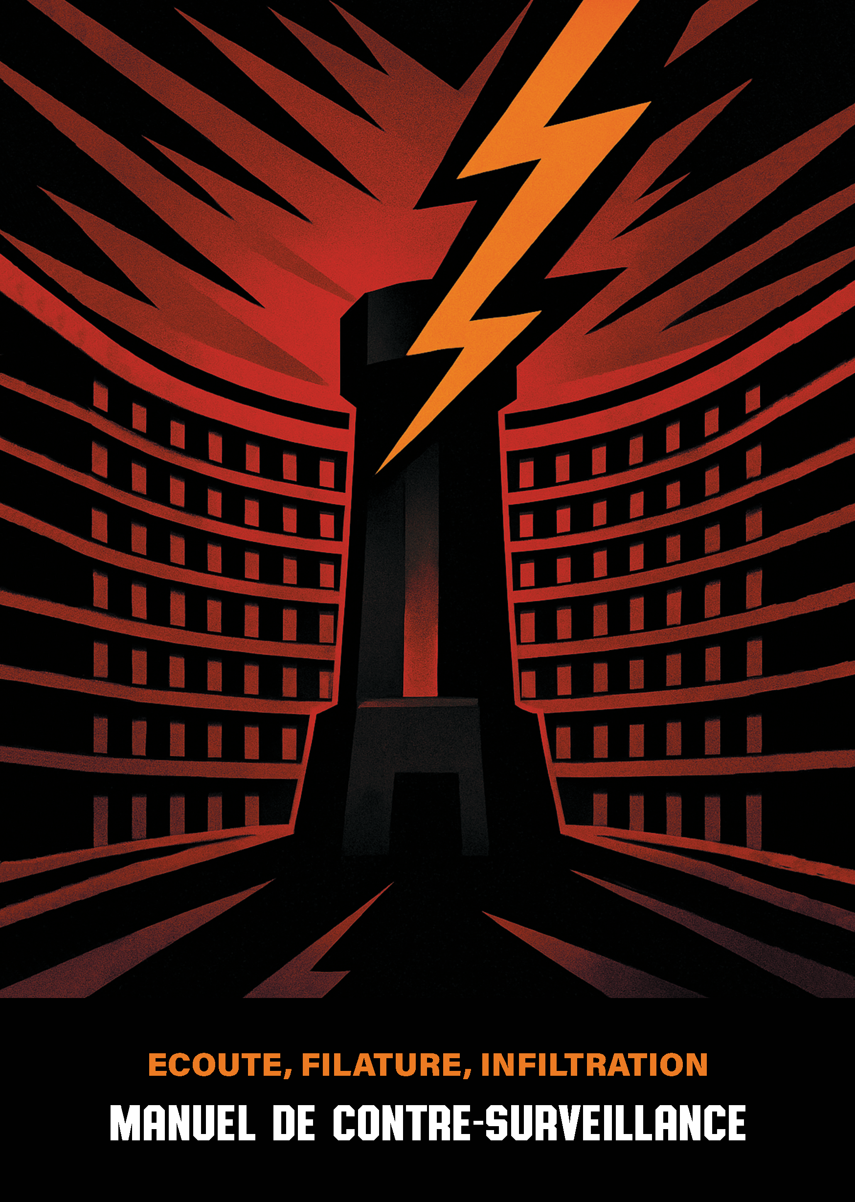 Ecoute, filature, infiltration : manuel de contre-surveillance